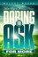 Daring to Ask for More: Divine Keys for Answered Prayer by Melody Mason...