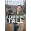 Standing Tall: On One Leg Kathy Soukup