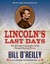 Lincoln's Last Days by Bill O'Reilly 9781250044297 (Paperback, 2014)