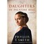 The Daughters of Palatine Hill Smith, Phyllis T.