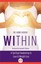 Within A Spiritual Awakening to Love & Weight Loss 9781497661158
