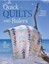 Quick Quilts with Rulers: 18 Easy Quilt Patterns by Pam Lintott.