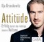 Attitüde, 8 Audio-CDs Erfolg durch die richtige innere Haltung Grzeskowitz, Ilja