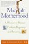 Midlife Motherhood: A Woman-to-woman Guide to Pregnancy and Parenting for...