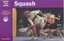 New, Squash (Know the Game), Squash Rackets Association, Book
