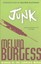Junk by Melvin Burgess 9781783440627 (Paperback, 2014)