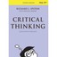 Critical Thinking, 4th Edition Richard L Epstein/ Michael Rooney
