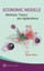 Economic Models: Methods, Theory and Applications by Dipak Basu (English) Hardco