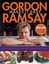 Gordon Ramsay Makes it Easy by Gordon Ramsay.