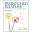 Parent-Child Relations: An Introduction to Parenting: United States Edition Jerr
