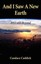 And I Saw a New Earth: 2012 and Beyond by Candace Caddick (English) Paperback Bo