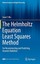 The Helmholtz Equation Least Squares Method: For Reconstructing and Predicting A