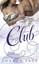 The Club - Mass Market Paperback NEW Page, Sharon 2009-08-01