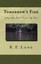 NEW Tomorrow's Fish: And The View From My Vise by R E Long