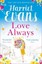 Love, Always by Harriet Evans.