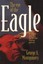 NEW The Eye of the Eagle by George Montgomery