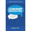 Leadership Conversations: 16 top head honchos share the - Paperback NEW Ronald T