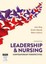 NEW Leadership and Nursing By Daly Paperback Free Shipping