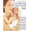 Comforting Your Crying Baby: Why Your Baby Is Crying an - Hardcover NEW Jones, S