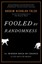 Fooled by Randomness The Hidden Role of Chance in Life and in t... 9781400067930