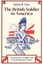 The British Soldier in America: A Social History of Military Life in the...