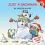 Just a Snowman - Library Binding NEW Mayer, Mercer 2004-09-21