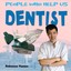 NEW Dentist (People Who Help Us) by Rebecca Hunter