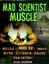 Mad Scientist Muscle: Build Monster Mass with Science-Based Training by...