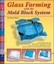 Glass Forming with the Mold Block System by Petra Kaiser (Paperback, 2009)