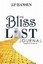 The Bliss List Journal: Companion to the Bliss List by Hansen, Jp -Paperback