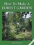 How to Make a Forest Garden-NEW-9781856230087 by Whitefield, Patrick / Gerard, T