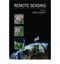 NEW Remote Sensing: The Image Chain Approach by John R. Schott