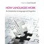 How Languages Work: An Introduction to Language and Linguistics Genetti, Carol (