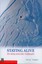 Staying Alive in Avalanche Terrain by Bruce Tremper (Paperback, 2008)