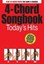 4-Chord Songbook: Today s Hits.