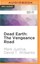 NEW Dead Earth: The Vengeance Road by Mark Justice