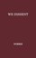 NEW We Dissent BOOK (Hardback) Free P&H