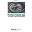 The Electronic Eye: The Rise of Surveillance Society: C - Paperback NEW David Ly