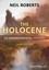The Holocene: An Environmental History by Neil Roberts.