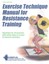 Exercise Technique Manual for Resistance Training 9781492506928