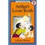 Arthur&s Loose Tooth - School & Library Binding NEW Lillian Hoban 1999-10