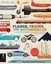 Planes, Trains, and Automobiles: A Visual History of Modern Transportation by...