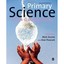 Primary Science: A Guide to Teaching Practice Dunne, Mick (Editor)/ Peacock, Ala