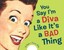NEW You Say I'm A Diva Like It's A Bad Thing By Ed;Wotz, Darren Polish Hardcover