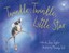Twinkle, Twinkle, Little Star by Mandy Foot (Paperback, 2016)
