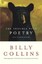 The Trouble with Poetry: And Other Poems by Billy Collins.