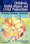 Children, Child Abuse and Child Protection: Placing Children Centrally by Cathy