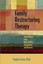 Family Restructuring Therapy: Interventions with High Conflict Separations...
