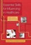 Essential Skills for Influencing in Healthcare: A Guide on How to Influence...