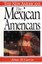 NEW The Mexican Americans by Alma M. Garcia BOOK (Hardback) Free P&H